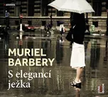 S elegancí ježka - Muriel Barbery (čtou…