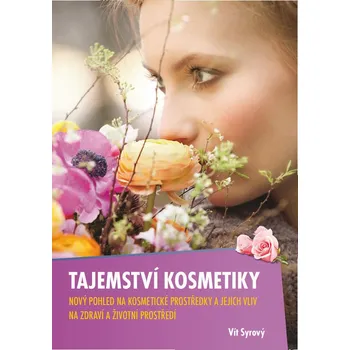 Tajemství kosmetiky - Vít Syrový