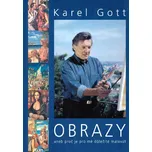 Obrazy aneb proč je pro mě důležité…