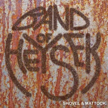Česká hudba Shovel & Mattock - Band Of Heysek [LP]