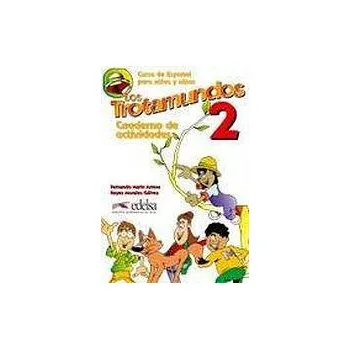 Španělský jazyk LOS TROTAMUNDOS 2 EJERCICIOS - Fernando Marín Arrese, Reyes Morales Gálvez
