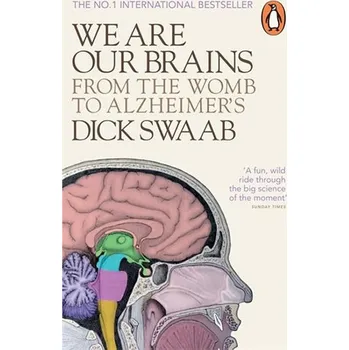 Cizojazyčná kniha We Are Our Brains - Dick Swaab (EN)
