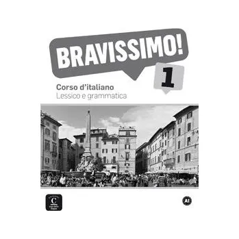 Kniha BRAVISSIMO! 1 (A1) – LESSICO E GRAMMATICA -