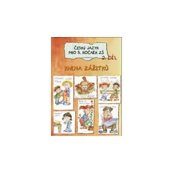 Český jazyk Český jazyk 5/2.díl - Jana Potůčková