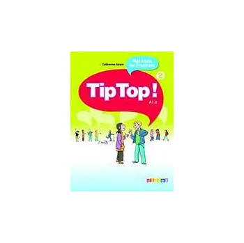 TIP TOP! 2 ELEVE - C. Adam