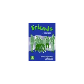 Anglický jazyk Friends 1 Teacher´s Book - Skinner, C. & Bogucka, M.
