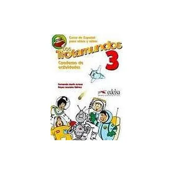 Španělský jazyk LOS TROTAMUNDOS 3 EJERCICIOS - Fernando Marín Arrese, Reyes Morales Gálvez