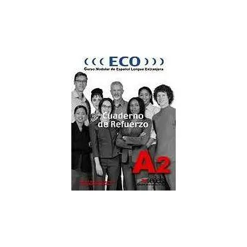 Kniha ECO A2 CUADERNO DE REFUERZO - A. González. C. Romero