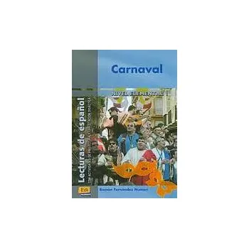 Španělský jazyk Lecturas graduadas Elemental Carnaval - Libro - Ramón Fernández