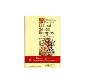 Kniha COLECCIÓN DECIMOCUARTA CONSONANTE - El final de los tiempos - J.R. Brotons