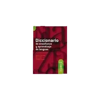 Španělský jazyk Diccionario de ense?anza y aprendizaje de lenguas -