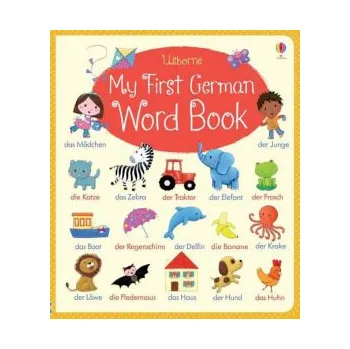 První čtění My first German word book - Felicity Brooks & Hannah Wood, Rosalinde Bonnet