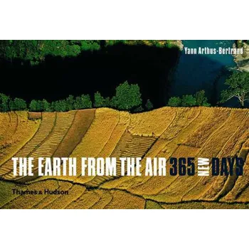 Cizojazyčná kniha The Earth from the Air: 365 New Days - Yann Arthus-Bertrand (EN)