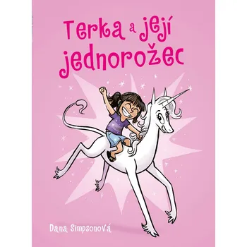 Pohádka Terka a její jednorožec - Dana Simpson