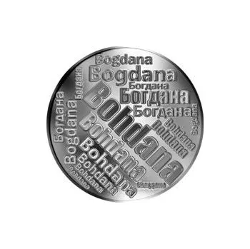 Česká jména - Bohdana - velká stříbrná medaile 1 Oz