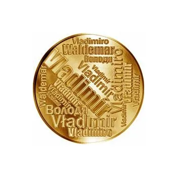 Česká jména - Vladimír - velká zlatá medaile 1 Oz