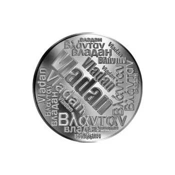 Česká jména - Vladan - velká stříbrná medaile 1 Oz