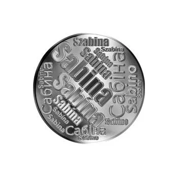 Česká jména - Sabina - velká stříbrná medaile 1 Oz