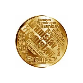 Česká jména - Bronislav - velká zlatá medaile 1 Oz