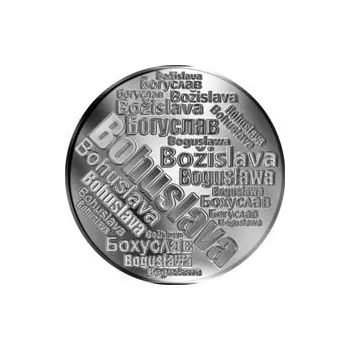 Česká jména - Bohuslava - velká stříbrná medaile 1 Oz