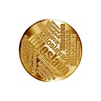 Česká jména - Miloslava - velká zlatá medaile 1 Oz