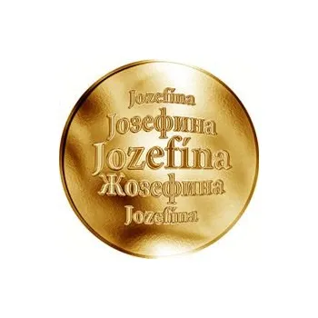 Slovenská jména - Jozefína - velká zlatá medaile 1 Oz