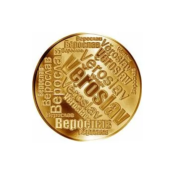 Česká jména - Věroslav - velká zlatá medaile 1 Oz