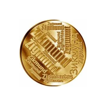 Česká jména - Zikmund - velká zlatá medaile 1 Oz