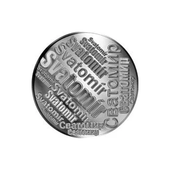 Česká jména - Svatomír - velká stříbrná medaile 1 Oz