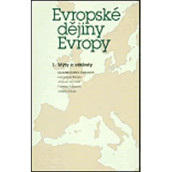 Evropské dějiny Evropy 1. a 2. díl -…
