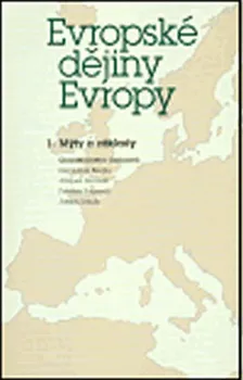 Evropské dějiny Evropy 1. a 2. díl - Dominigue Biloghi, Charles-Olivier Carbonell