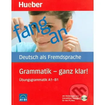 Německý jazyk Grammatik - ganz klar! - Übungsgrammatik A1-B1 - Barbara Gottstein-Schramm