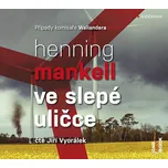 Ve slepé uličce - Henning Mankell (čte…