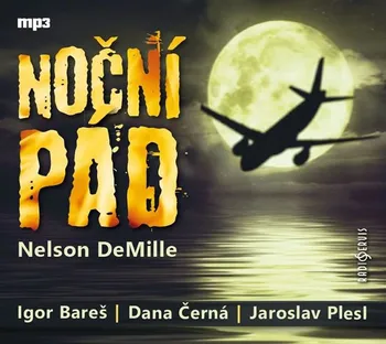 Noční pád - Nelson DeMille (čte Igor Bareš a další) [CDmp3]