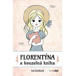 Florentýna a kouzelná kniha - Iva…
