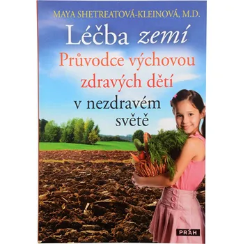 Léčba zemí - Maya Shetreatová-Kleinová