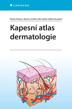 Kapesní atlas dermatologie - Martin Röcken a kol.