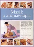 Masáž a aromaterapia: veľká kniha (SK)…