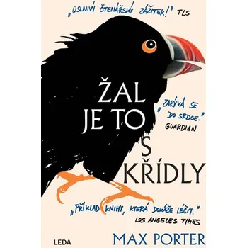 Žal je to s křídly - Max Porter Žal je to s křídly - Max Porter