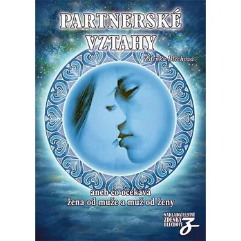 Partnerské vztahy - Zdenka Blechová