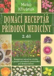 Domácí receptář přírodní medicíny 2.…