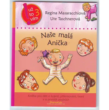 Naše malá Anička - Regina Masaracchiová