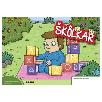 Předškolní výuka Škôlkar 7: Človek a svet práce - Iveta Juricová