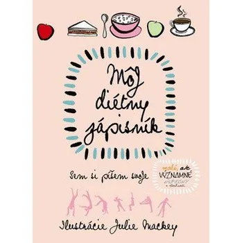 Môj diétny zápisník - Slovart [SK] (2015, brožovaná)