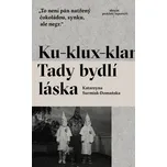 Ku-klux-klan: Tady bydlí láska -…