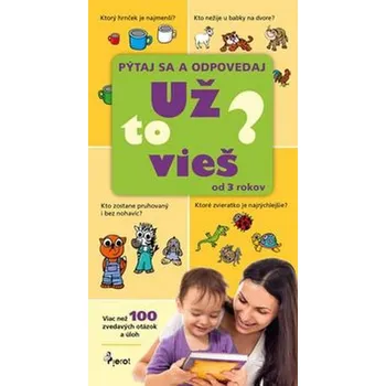 Encyklopedie Už to vieš?: Pýtaj sa a odpovedaj - Petr Šulc