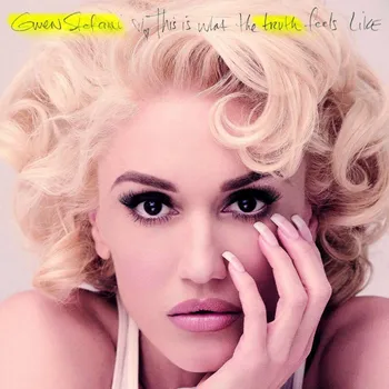 Zahraniční hudba This Is What the Truth Feels Like (Deluxe edition) - Gwen Stefani [CD]