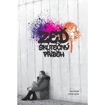 Zeď: Skutečný příběh - Jana Vlčková, J. Daniel Lupton