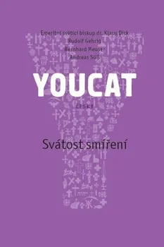 Youcat: Svátost smíření - Gehrig Rudolf, Meuser Bernhard