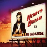 Henry's Dream - Nick Cave and the Bad…